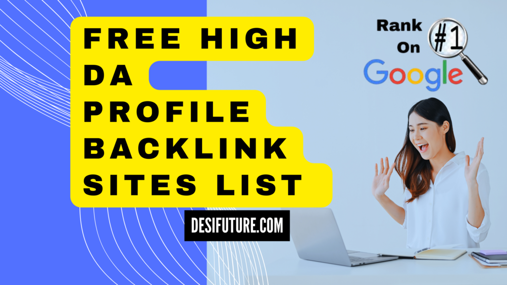 Free High DA Profile Backlink Sites List